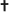 †